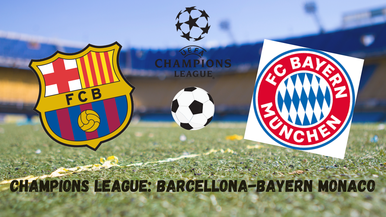 Pronostici Champions League: Barcellona-Bayern Monaco