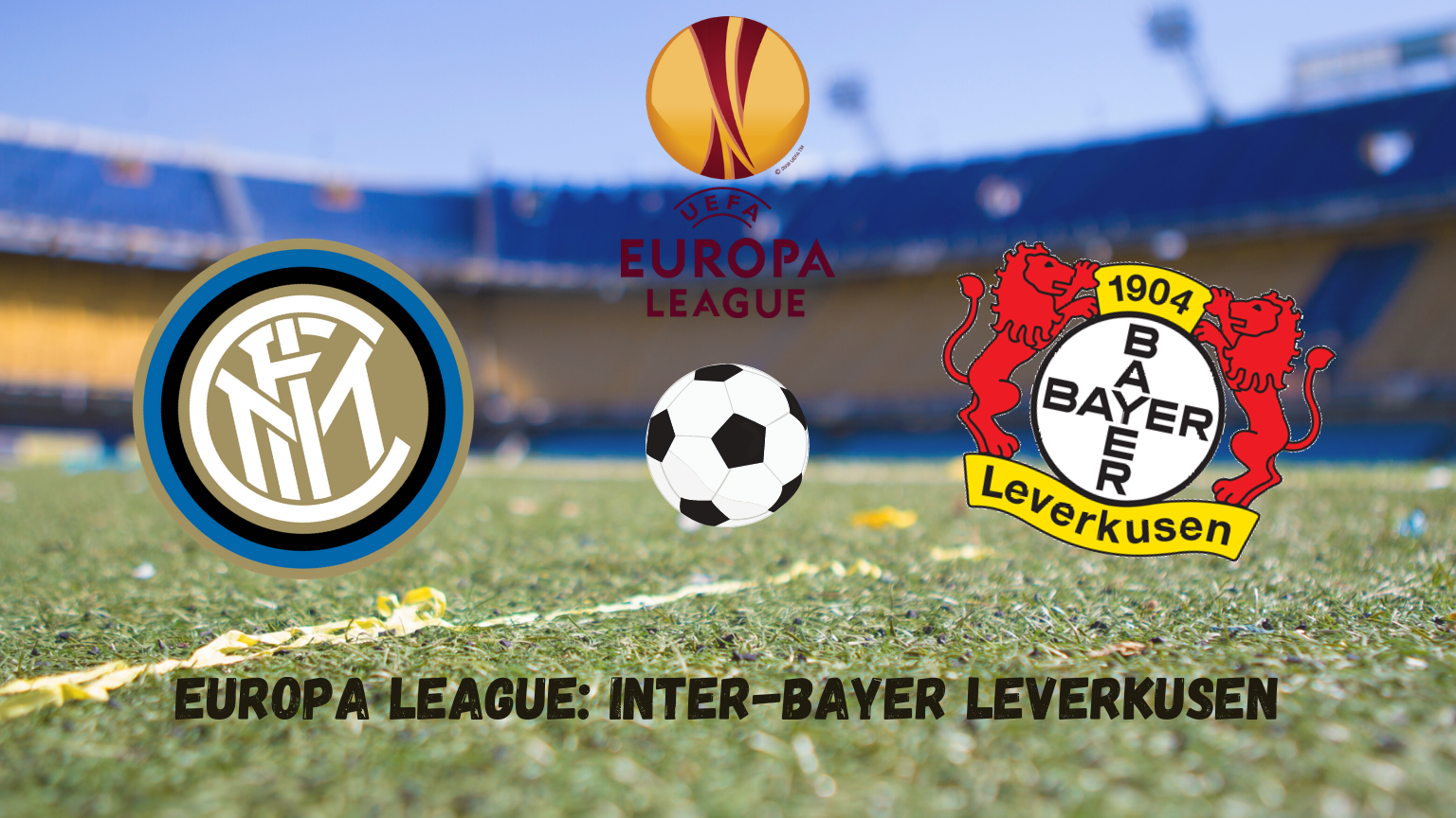 Pronostici Europa League: Inter-Bayer Leverkusen
